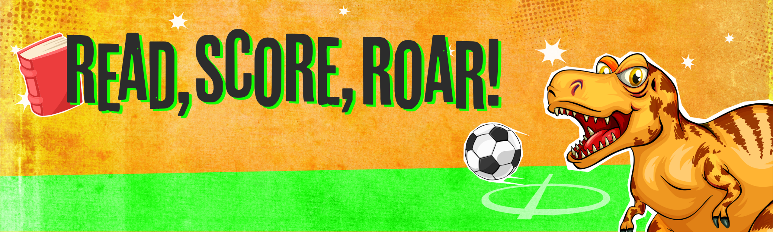 read score roar graphic with illustrated dinosaur soccer ball and book