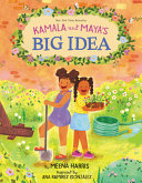book cover for "Kamala and Mayas Big Idea"
