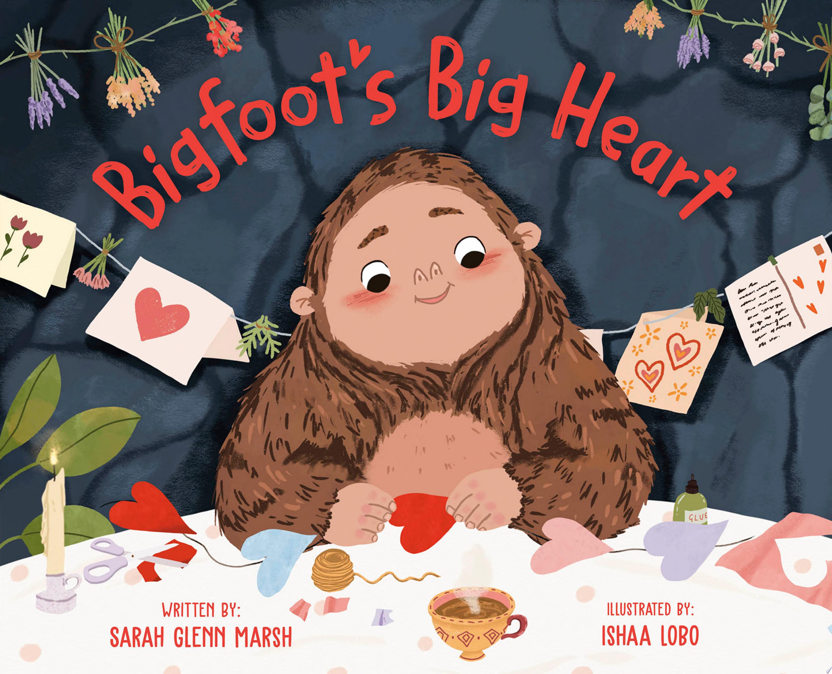 Image for "Bigfoot's Big Heart"