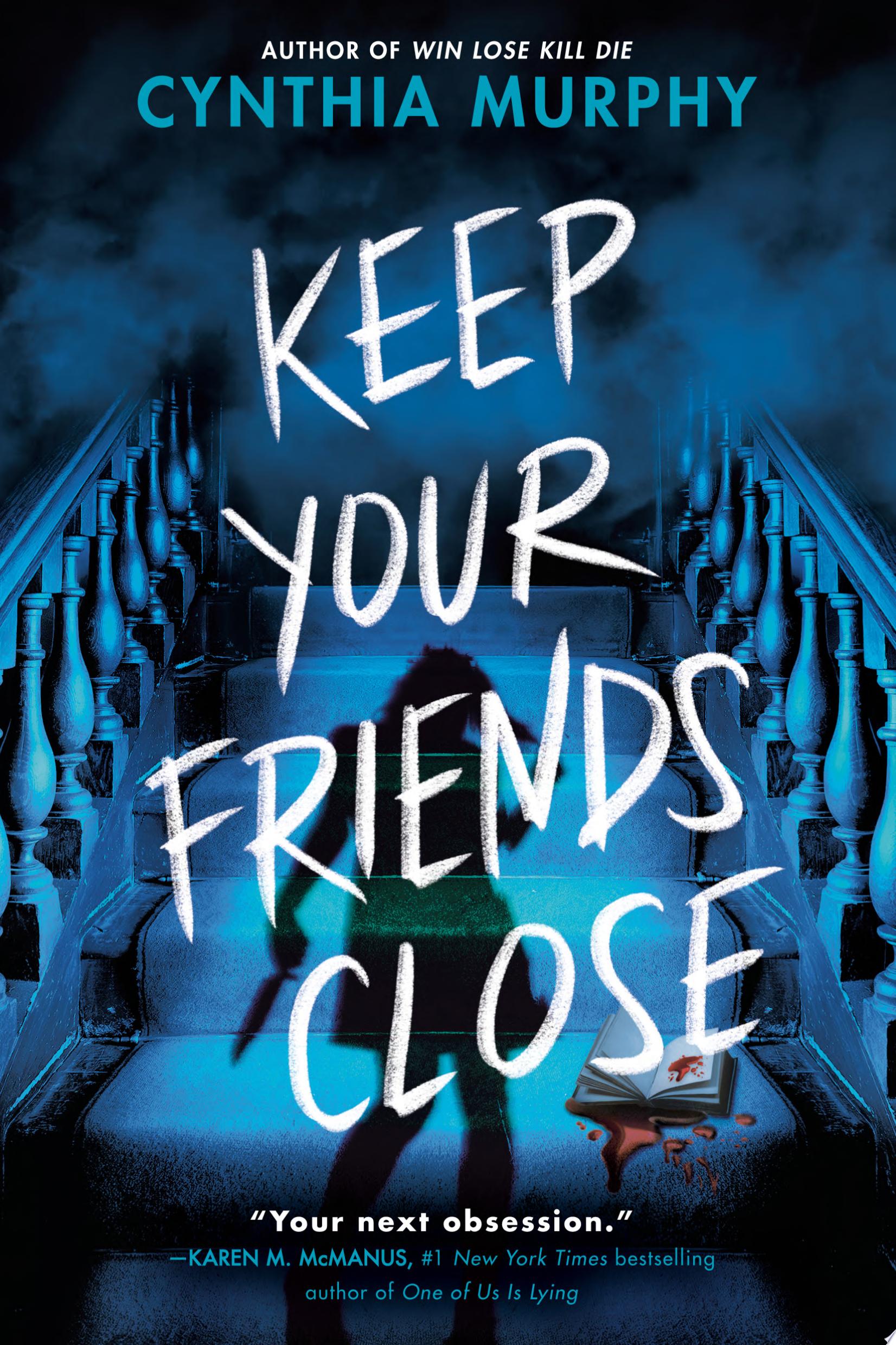 Image for "Keep Your Friends Close"