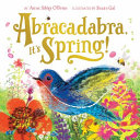book cover for "Abracadabra, It's Spring!"