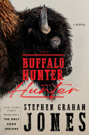 Image for "The Buffalo Hunter Hunter"