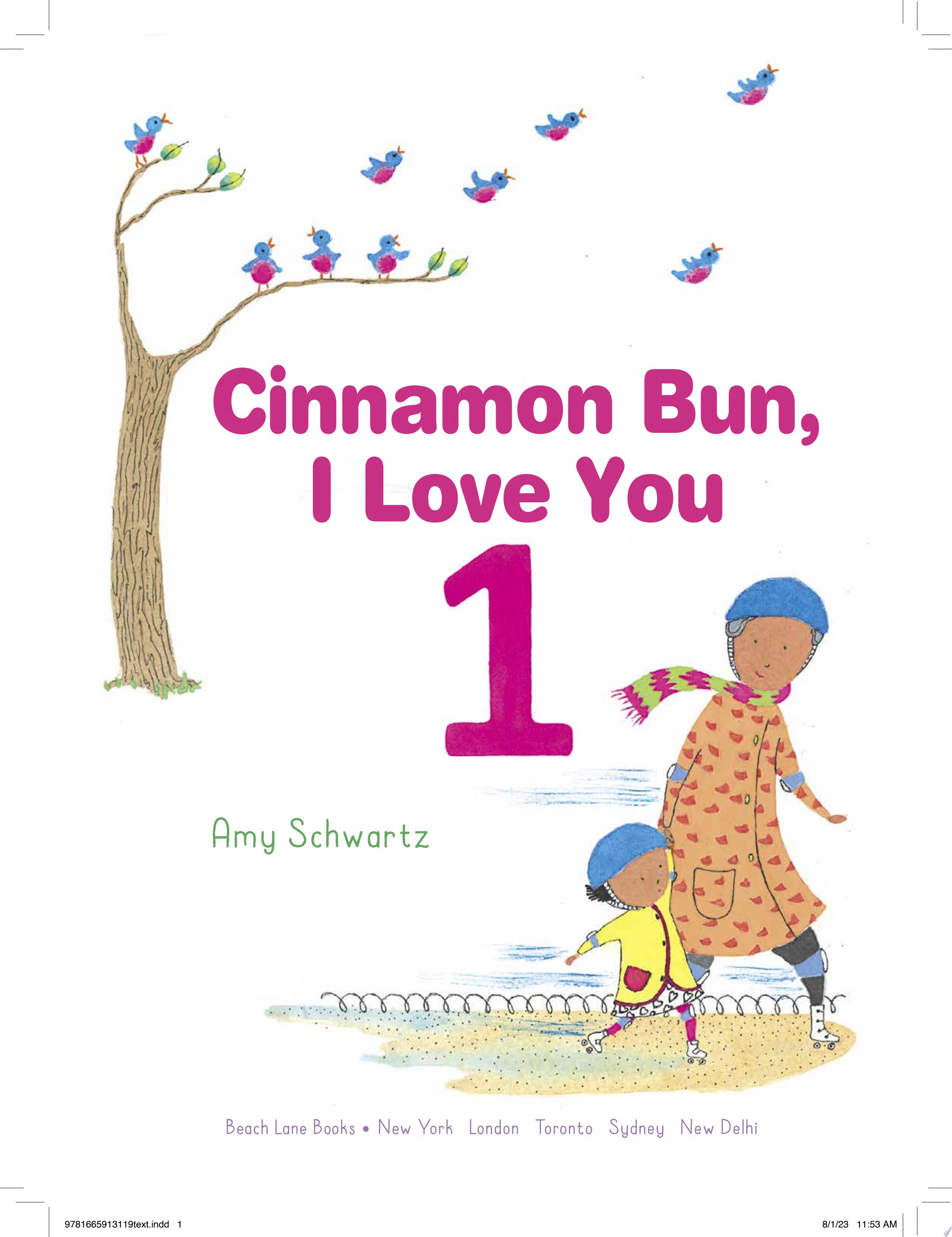 Image for "Cinnamon Bun, I Love You 1"