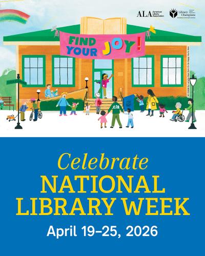 illustrated graphic of library with people walking inside and banner that says Find Your Joy to celebrate national library week April 19 to 25, 2026