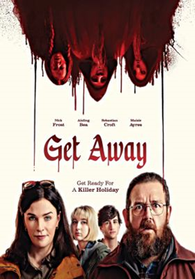 Get Away dvd cover; man, woman, two teens with three hooded figures upside down dripping blood down toward the family