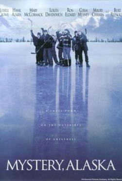 Mystery, Alaska dvd cover; a group of casually dressed hocked players on a frozen lake of ice