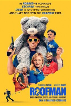 Roofman dvd cover showing a man with a large stuffed bear on his shoulders; he's holding a handgun; various other characters are shown