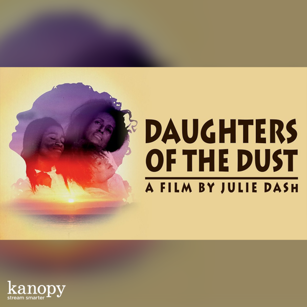 film cover for Daughters of the Dust a film by Julie Dash