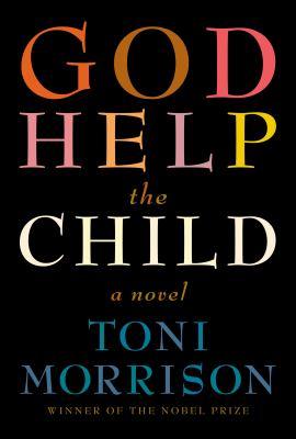 book cover for God Help the Child by Toni Morrison