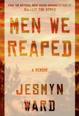 book cover for Men We Reaped by Jesmyn Ward