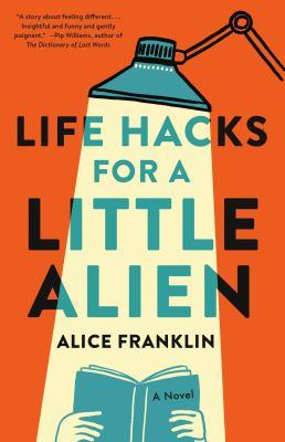 book cover for "Life Hacks for a Little Alien"