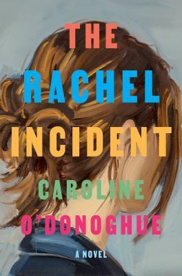 book cover for "The Rachel Incident"