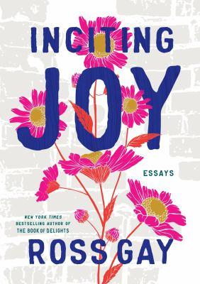 book cover for "Inciting Joy"