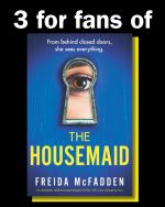 3 for fans of The Housemaid