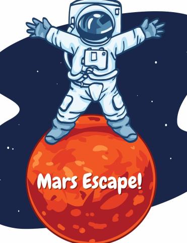 Astronaut standing on planet mars with the words "mars escape". 
