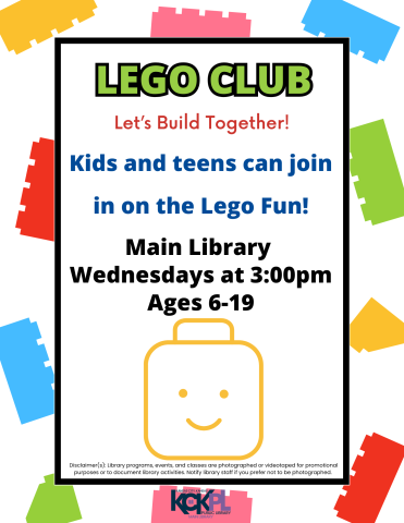 Flyer for Lego Club: Lego Club at Main Library at 3:00pm Wednesdays..