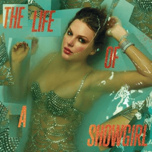 Cover album image featuring Taylor Swift in water with words "The Life of a Showgirl"