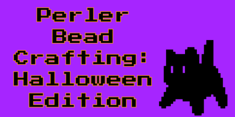 Perler Bead Crafting: Halloween Edition