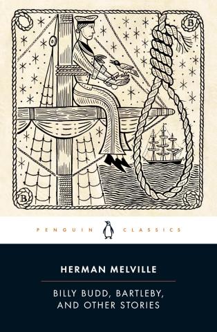 Cover of Billy Budd, Bartleby, and other stories by Herman Melville, published by Penguin Classics, depicting a woodcut-style illustration of an individual on a ship