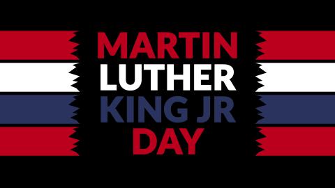 Image says Martin Luther King Jr Day