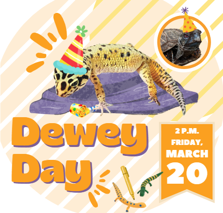 Image of Dewey the leopard gecko with a party hat on advertising Dewey Day 2026