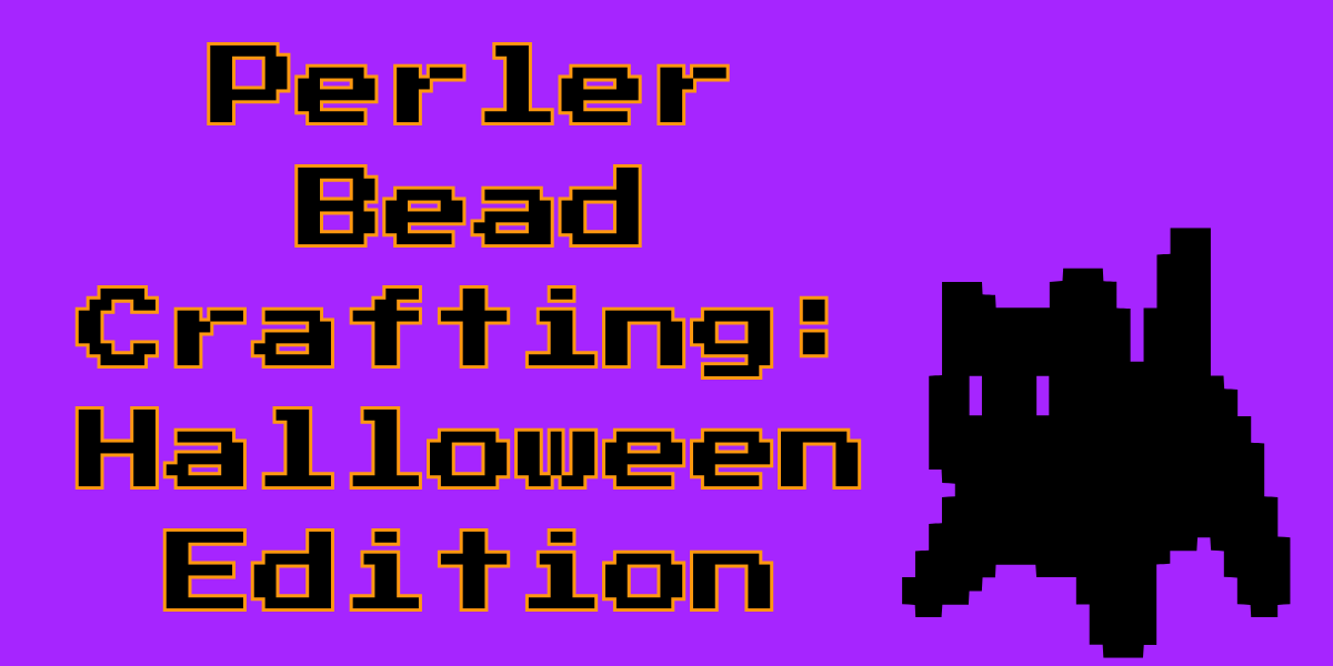 Perler Bead Crafting: Halloween Edition