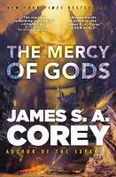 The Mercy o the Gods by James S. A. Corey