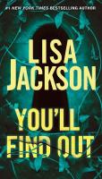You'll Find OUt by Lisa Jackson