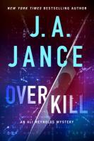 Overkill by J A Jance
