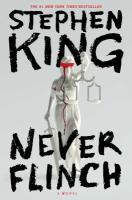 Never Flinch by Stephen King