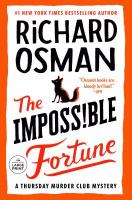 The Impossible Fortune by Richard Osman